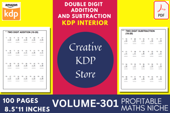 Addition and Subtraction Volume-301: A Practical Math Resource for Everyday Learning
