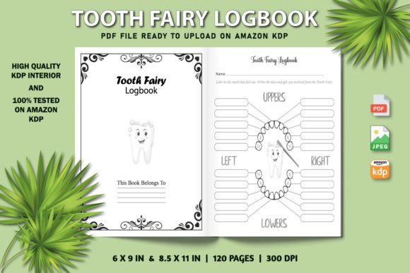 The Tooth Fairy Logbook: A Practical Guide for Preserving Childhood Memories